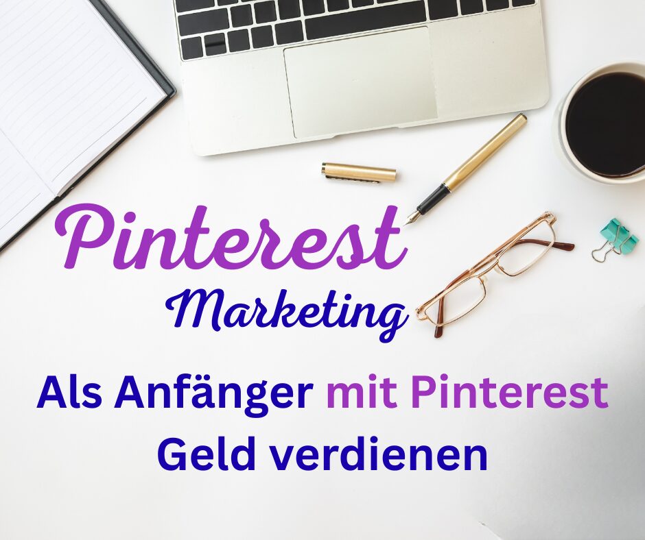 Als Anfaenger mit Pinterest Geld verdienen Als Anfänger mit Pinterest Geld verdienen